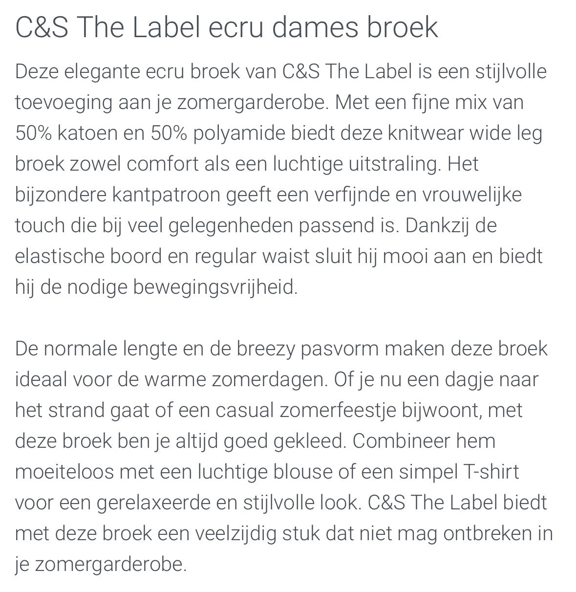 Cs the Label ecru zomer broek